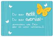 Du bist nett, ... - Faltkarte Du bist nett, ... - Faltkarte