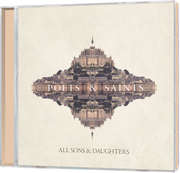 All Sons & Daughters - CD: Poets And Saints CD: Poets And Saints