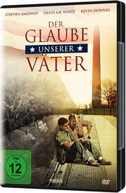 DVD: Der Glaube unserer Väter DVD: Der Glaube unserer Väter