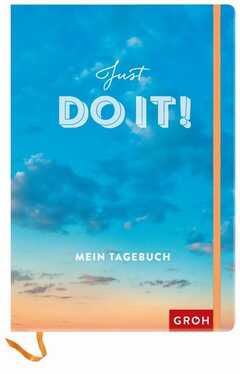 Just Do It! - Mein Tagebuch