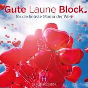 Gute Laune Block - für die liebste Mama der Welt Gute Laune Block - für die liebste Mama der Welt