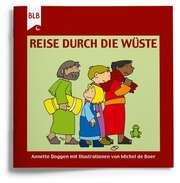 Michel de Boer - Annette Doggen - Thera Kuayin-Kroesbergen - Reise durch die Wüste Reise durch die Wüste