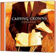 Casting Crowns - Lifesong Lifesong